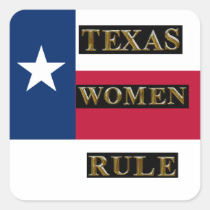 TEXAS WOMEN RULE SQUARE STICKER
