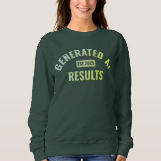 Text art T-Shirt with Simple and Clean Design Sweatshirt