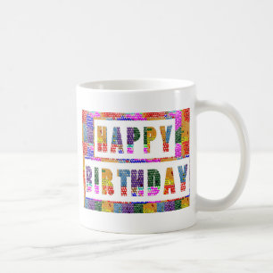 Text Greetings : HAPPY BIRTHDAY HappyBirthday Coffee Mug