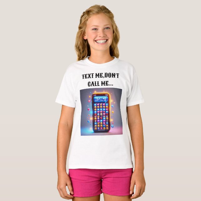 Text Me Don't Call Tee Design. (Front Full)