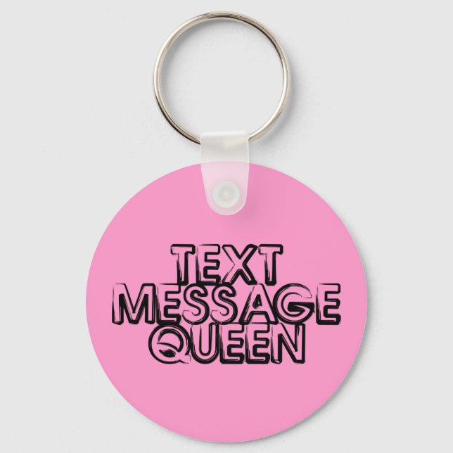 Text Message Queen Key Ring (Front)