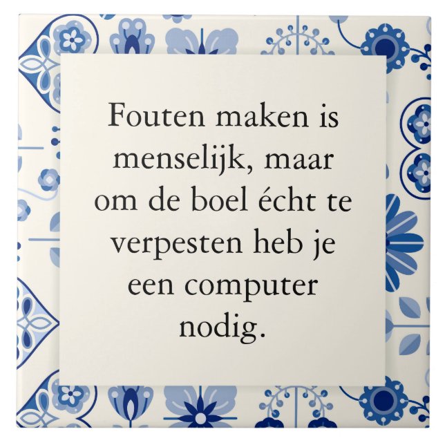 Text on tile 15x15 - making mistakes is human (Front)