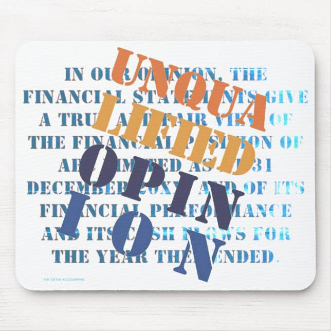 TEXT"Unqualified Opinion" Mouse Mat (Front)