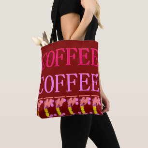 Text words coffee with patterns red brown colors tote bag