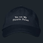 Text "You are my favourite person" Cotton Hat<br><div class="desc">This navy cotton cap is a heartfelt way to express affection with the text "You are my favourite person." The message is beautifully embroidered, adding a personal touch to a classic style. Designed with an adjustable strap, this cap ensures a comfortable, one-size-fits-all fit. Made from durable cotton, it combines practicality...</div>