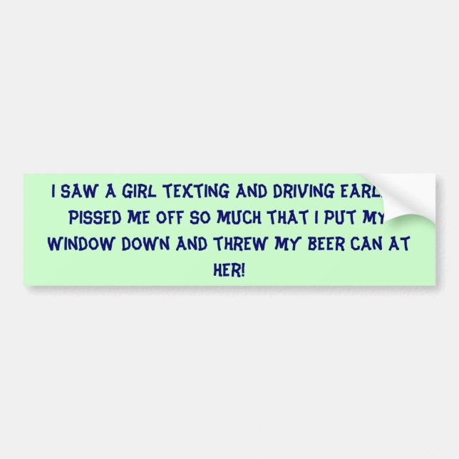 Texting  bumper sticker (Front)