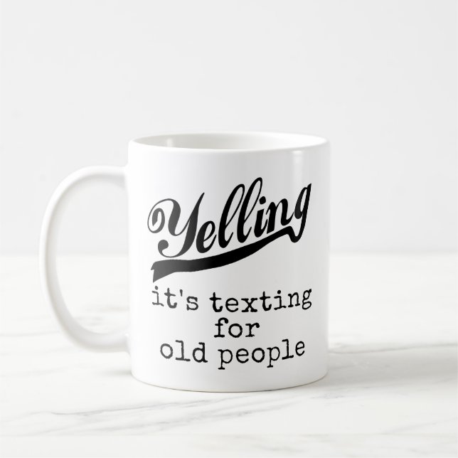 Texting for Old People Coffee Mug (Left)