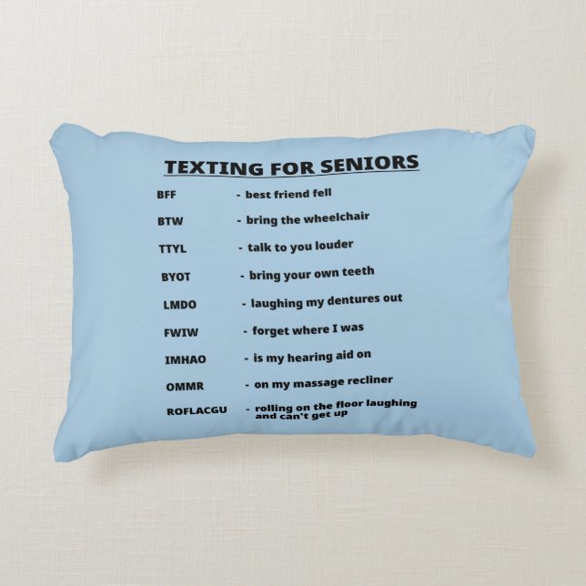 TEXTING FOR SENIORS DECORATIVE CUSHION (Front)