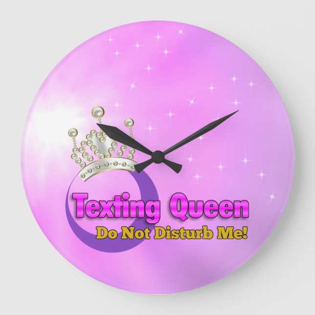 Texting Queen Round Large Clock (Front)