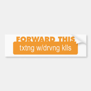 Texting while driving kills bumper sticker