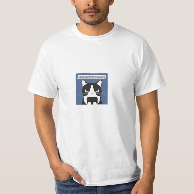 Texts from Mittens Value T-Shirt (Front)