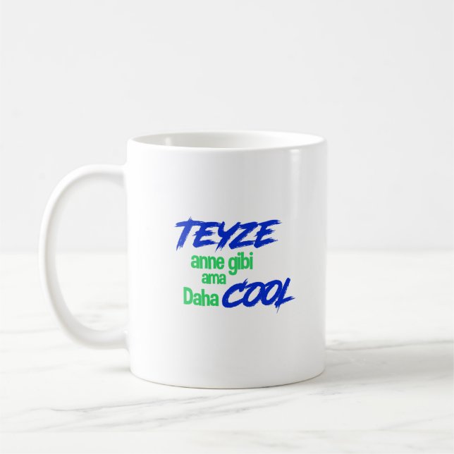 Teyze Anne gibi ama daha cool Coffee Mug (Left)