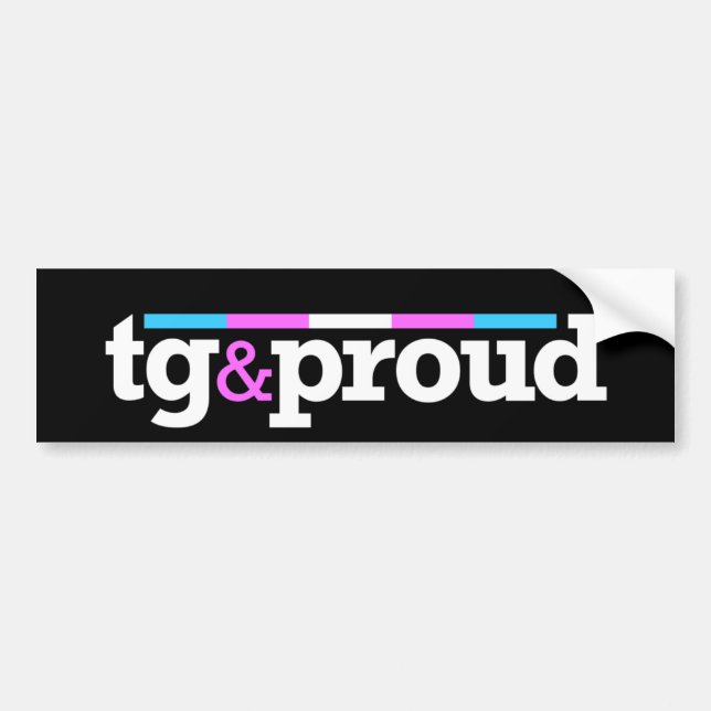 Tg&proud Black Bumper Sticker (Front)
