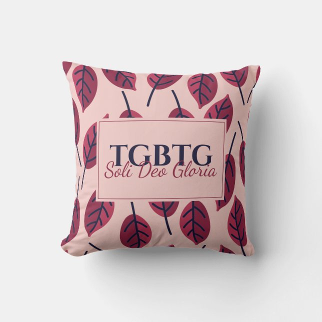 TGBTG Soli Deo Gloria TO GOD BE THE GLORY Burgundy Cushion (Front)