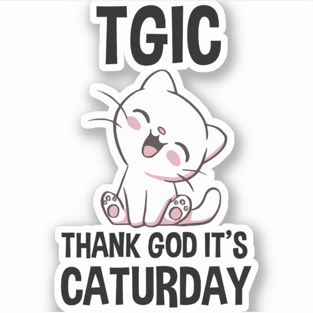 TGIC Thank God It's Caturday (Front)