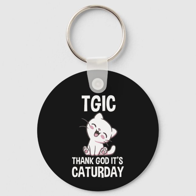 TGIC Thank God It's Caturday Key Ring (Front)