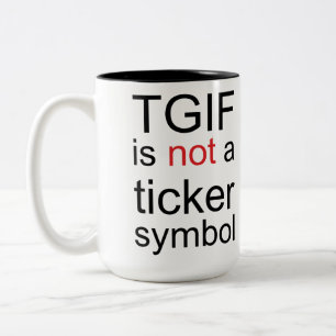 TGIF by Leslie Peppers Two-Tone Coffee Mug