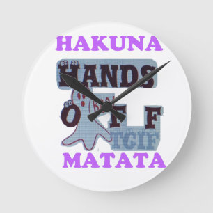 TGIF Hakuna Matata Hands Off Boo Funny Face Round Clock