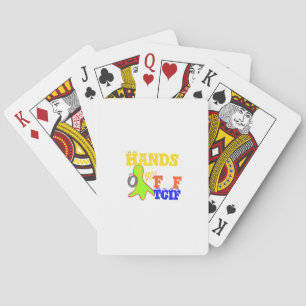 "TGIF Hands Off" Funky humor Merch Design  Playing Cards