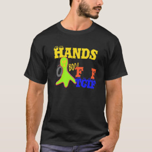 "TGIF Hands Off" Funky humor Merch Design  T-Shirt