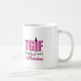TGIF Im Fabulous Coffee Mug
