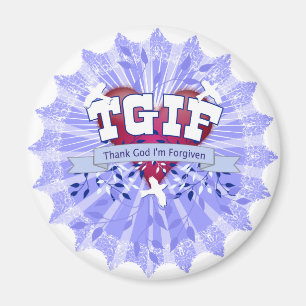 TGIF MAGNET