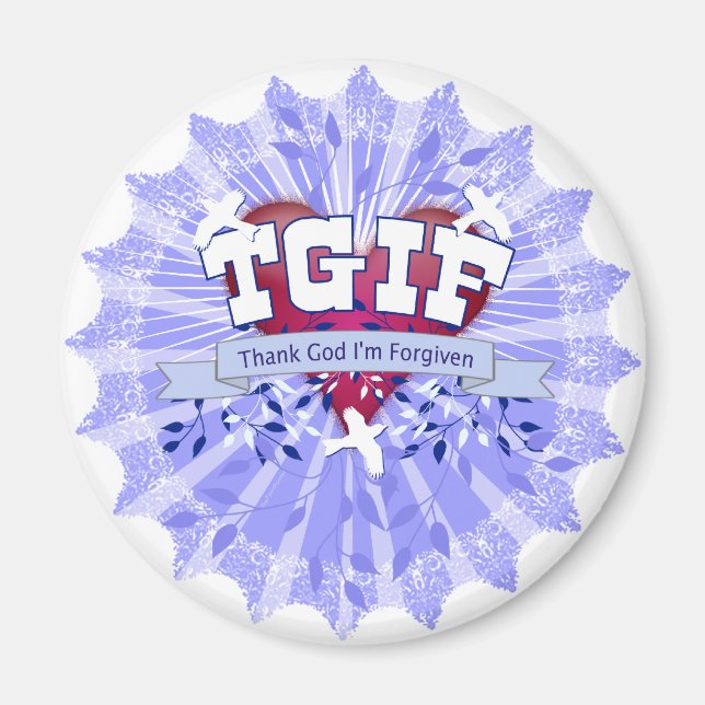 TGIF MAGNET (Front)