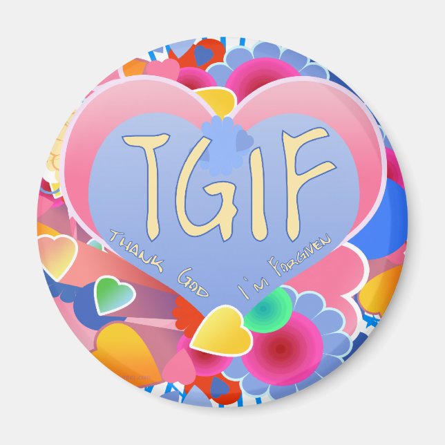 TGIF MAGNET (Front)