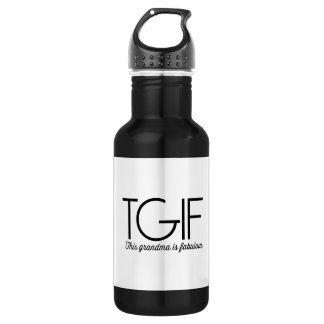 TGIF. This grandma is fabulous! 532 Ml Water Bottle