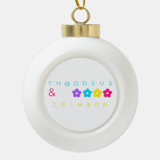 TH@DDEU$ & CRIM$ON CERAMIC BALL CHRISTMAS ORNAMENT