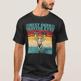 Th Retro Vintage Best Deer Hunter Ever Hunting Cos T-Shirt