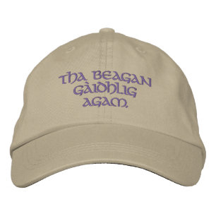 Tha beagan Gàidhlig agam. I speak a little Gaelic Embroidered Hat