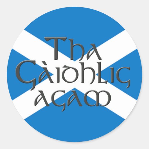 Image of Tha Gaidhlig Agam: Bratach na h-Alba Classic Round Sticker