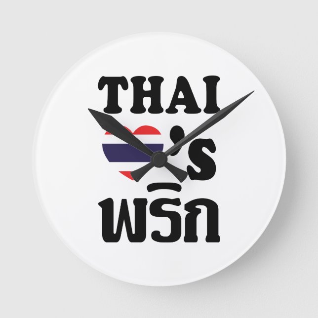 THAI LOVE PHRIK (CHILI) ❤ Thai Food Round Clock (Front)