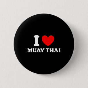 Thailand Kickboxing I Heart Muay Thai I Love Muay 6 Cm Round Badge
