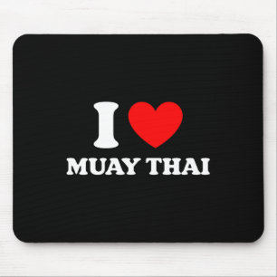 Thailand Kickboxing I Heart Muay Thai I Love Muay Mouse Mat