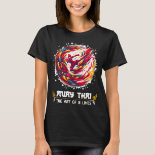 Thailand Thai Boxing MMA Art of Eight Limbs Muay T-Shirt