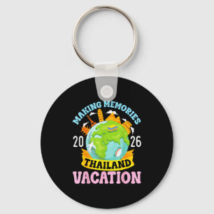 Thailand Vacation 2026 Travel Making Memories Fami Key Ring