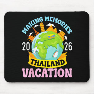 Thailand Vacation 2026 Travel Making Memories Fami Mouse Mat