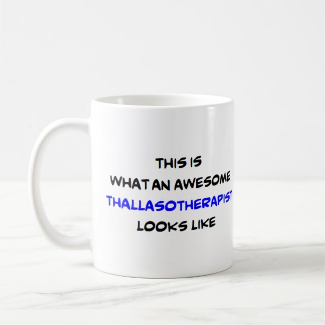 thallasotherapist, awesome coffee mug (Left)