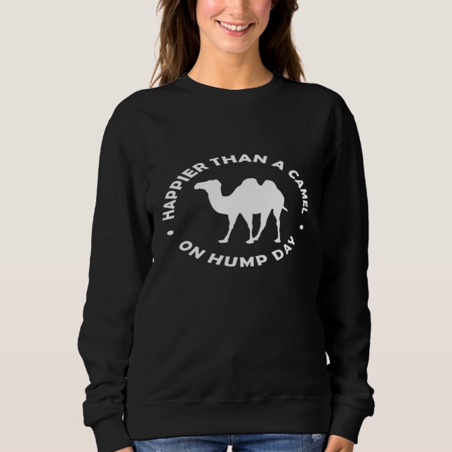 Than A Camel   Sweatshirt (Front)