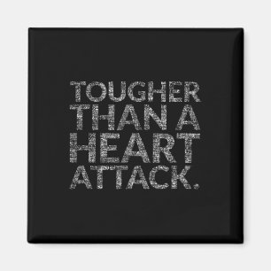 Than A Heart Attack Heart Disease Awareness Magnet