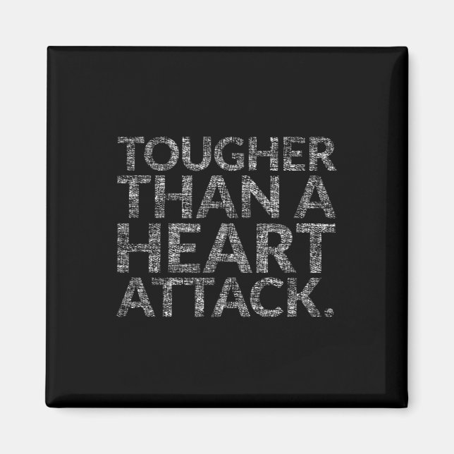 Than A Heart Attack Heart Disease Awareness  Magnet (Front)