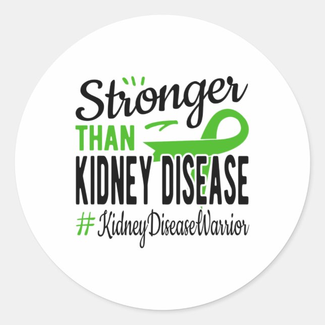 Than Kidney Disease Kidney Disease Awareness  Classic Round Sticker (Front)