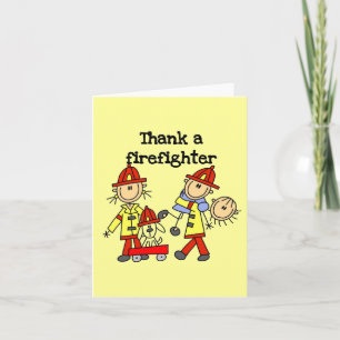 Thank a Firefighter T-shirts and Gifts You Card