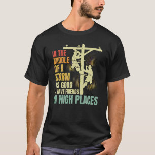 Thank A Lineman Quote Electrical Lineman Electrici T-Shirt