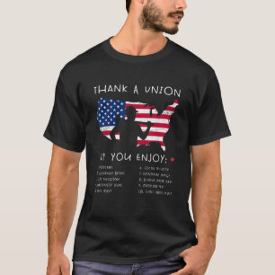 Thank A Union Shirt Union Strong Tee Funny Labour 