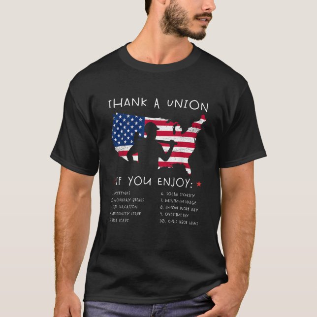 Thank A Union Shirt Union Strong Tee Funny Labour  (Front)