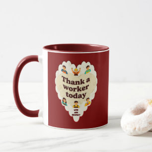 Thank a Worker Today Vintage Style Appreciation Mug