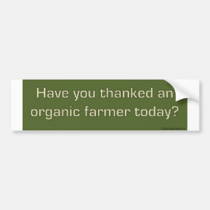 Thank an organic farmer bumper sticker